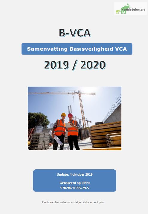 Samenvatting Basisveiligheid VCA 2019 - B-VCA Samenvatting