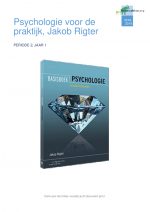 Samenvatting Psychologie jaar 1 2018-2019 (boek Jakob Rigter)